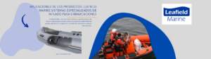 Si desea hablar con uno de los miembros experimentados de nuestro equipo para conocer cómo los productos Leafield Marine pueden adaptarse a su aplicación, no dude en ponerse en contacto con nosotros.